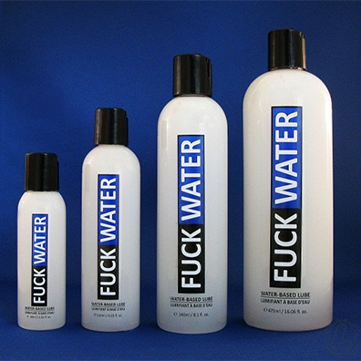 Fuck Water - Water Based